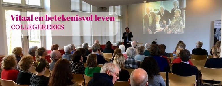 Collegereeks voor senioren: Vitaal en betekenisvol leven