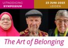 23 juni: Symposium The Art of Belonging
